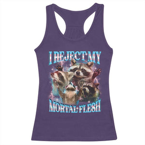 Funny LGBT Trans Pride Racerback Tank Top I Reject My Mortal Flesh Transgender Racoon Bootleg TS10 Purple Print Your Wear