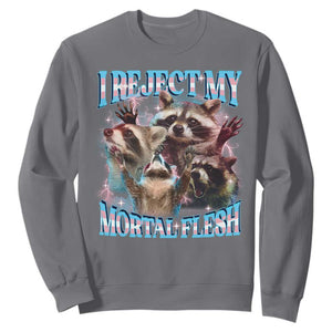Funny LGBT Trans Pride Sweatshirt I Reject My Mortal Flesh Transgender Racoon Bootleg TS10 Charcoal Print Your Wear