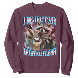 Funny LGBT Trans Pride Sweatshirt I Reject My Mortal Flesh Transgender Racoon Bootleg TS10 Maroon Print Your Wear