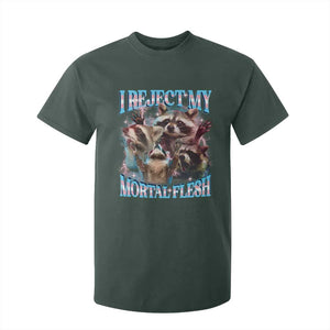 Funny LGBT Trans Pride T Shirt For Kid I Reject My Mortal Flesh Transgender Racoon Bootleg TS10 Dark Forest Green Print Your Wear