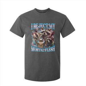 Funny LGBT Trans Pride T Shirt For Kid I Reject My Mortal Flesh Transgender Racoon Bootleg TS10 Dark Heather Print Your Wear