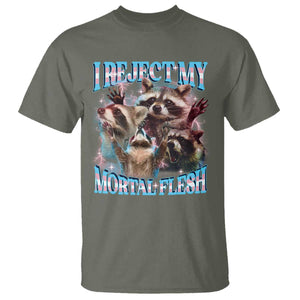 Funny LGBT Trans Pride T Shirt I Reject My Mortal Flesh Transgender Racoon Bootleg TS10 Military Green Print Your Wear