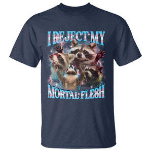 Funny LGBT Trans Pride T Shirt I Reject My Mortal Flesh Transgender Racoon Bootleg TS10 Navy Print Your Wear