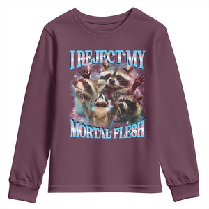 Funny LGBT Trans Pride Youth Sweatshirt I Reject My Mortal Flesh Transgender Racoon Bootleg TS10 Maroon Print Your Wear