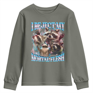 Funny LGBT Trans Pride Youth Sweatshirt I Reject My Mortal Flesh Transgender Racoon Bootleg TS10 Military Green Print Your Wear