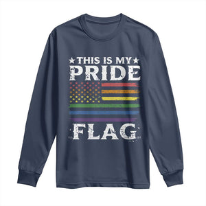 Funny LGBTQ This Is My Pride Flag Long Sleeve Shirt Rainbow American Flag TS11 Navy Print Your Wear