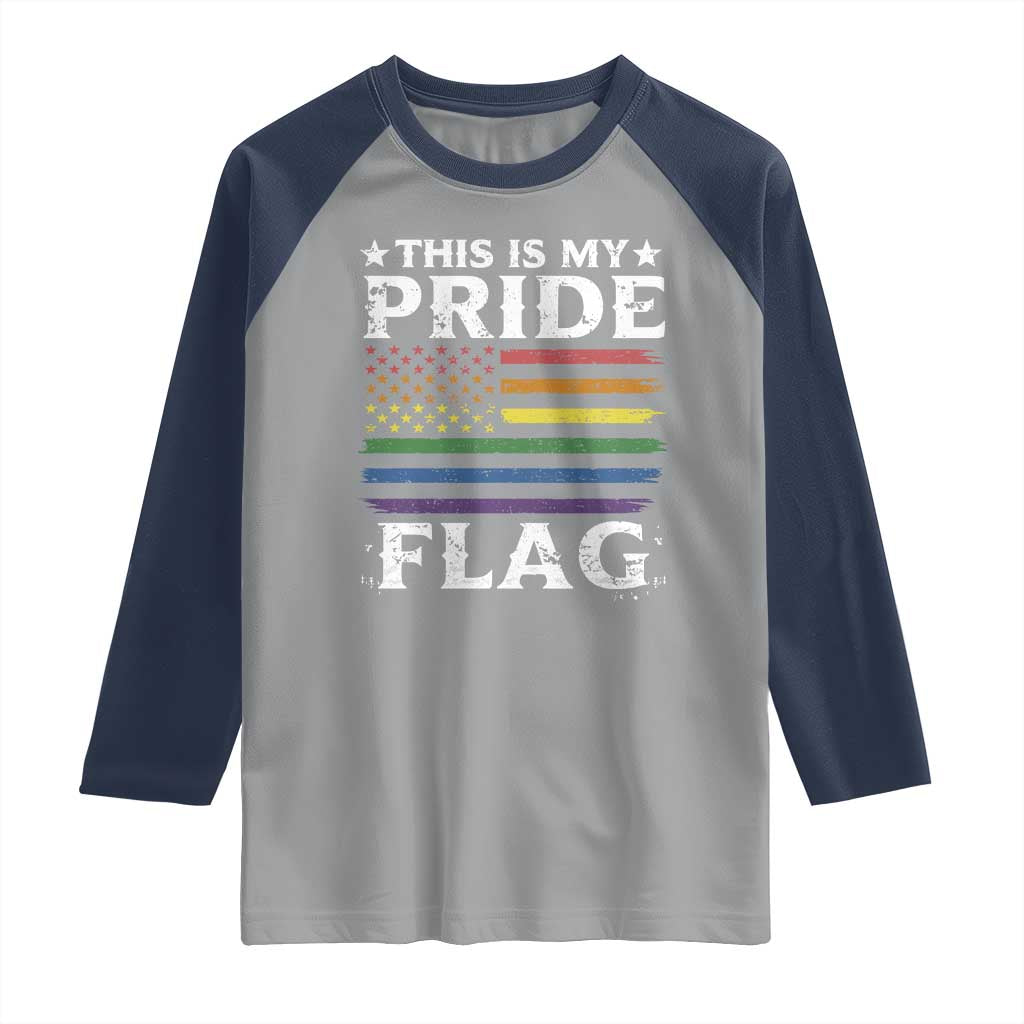 Funny LGBTQ This Is My Pride Flag Raglan Shirt Rainbow American Flag TS11 Sport Gray Navy Print Your Wear