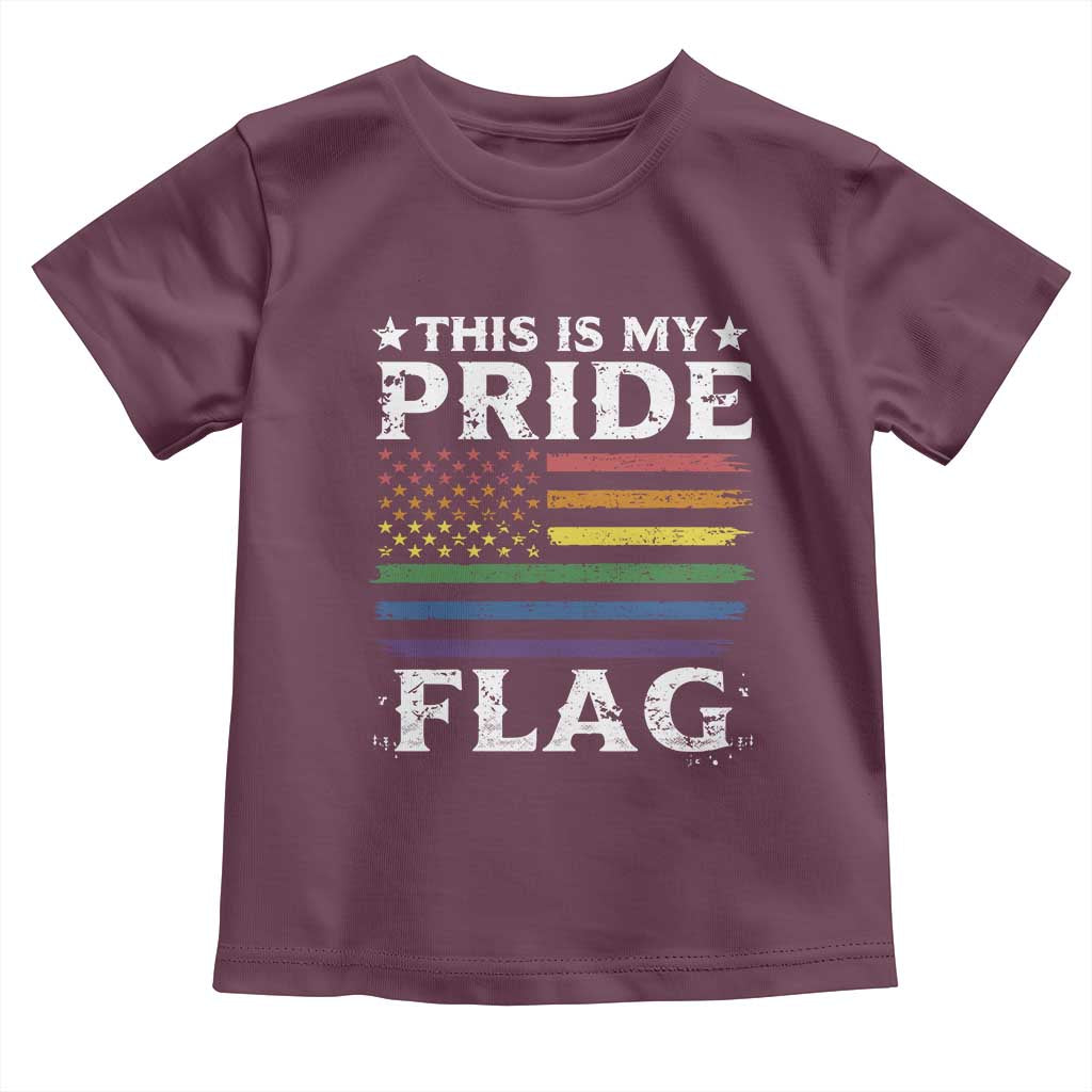 Funny LGBTQ This Is My Pride Flag Toddler T Shirt Rainbow American Flag TS11 Maroon Print Your Wear