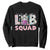 Funny Lab Squad Chemistry Laboratory Week Sweatshirt TS11 Black Print Your Wear