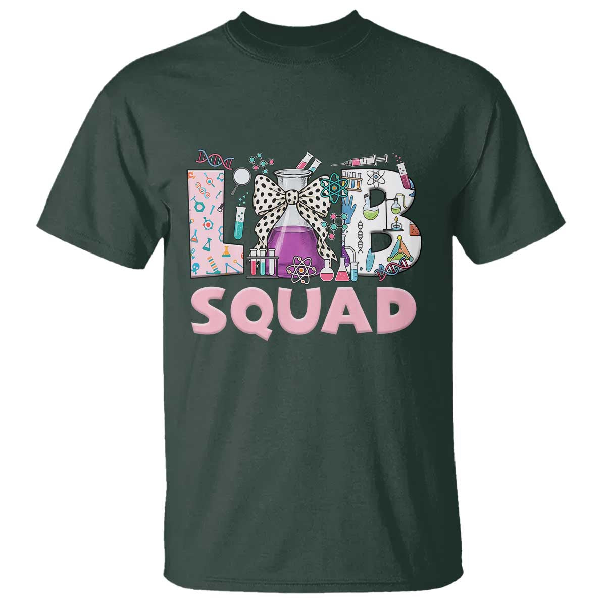 Funny Lab Squad Chemistry Laboratory Week T Shirt TS11 Dark Forest Green Print Your Wear