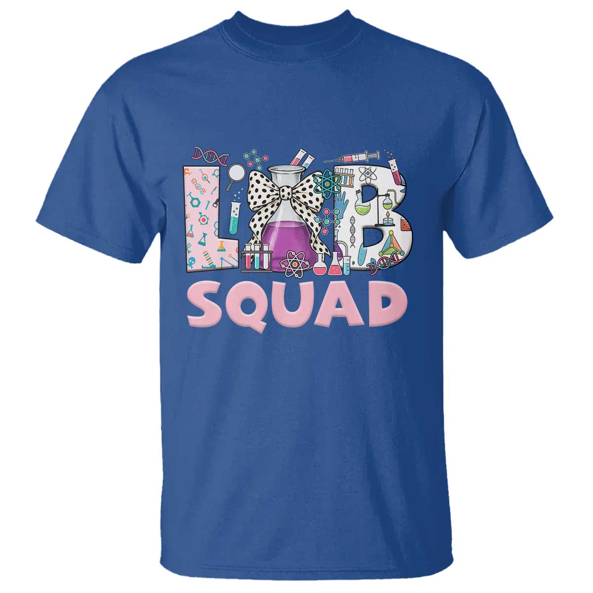 Funny Lab Squad Chemistry Laboratory Week T Shirt TS11 Royal Blue Print Your Wear