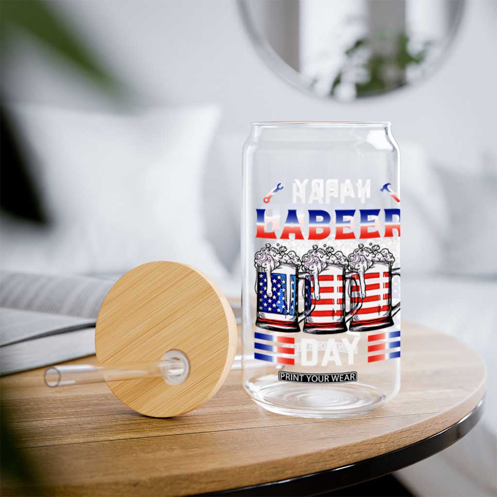 Funny Labor Day Drinking Glass Can Labeer Day American Flag Beer Mug TS11 Print Your Wear