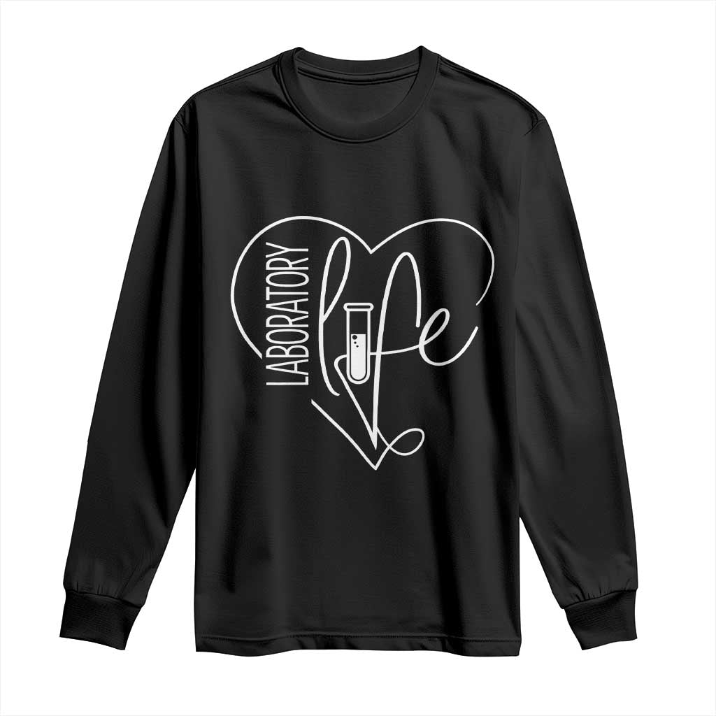 Funny Laboratory Life Lab Chemistry Scientist Long Sleeve Shirt TS11 Black Print Your Wear