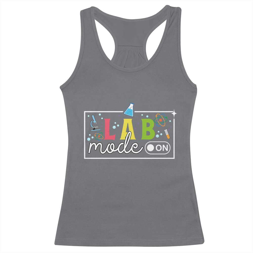 Funny Laboratory Scientist Racerback Tank Top Lab Mode On Chemistry Medical TS11 Charcoal Print Your Wear