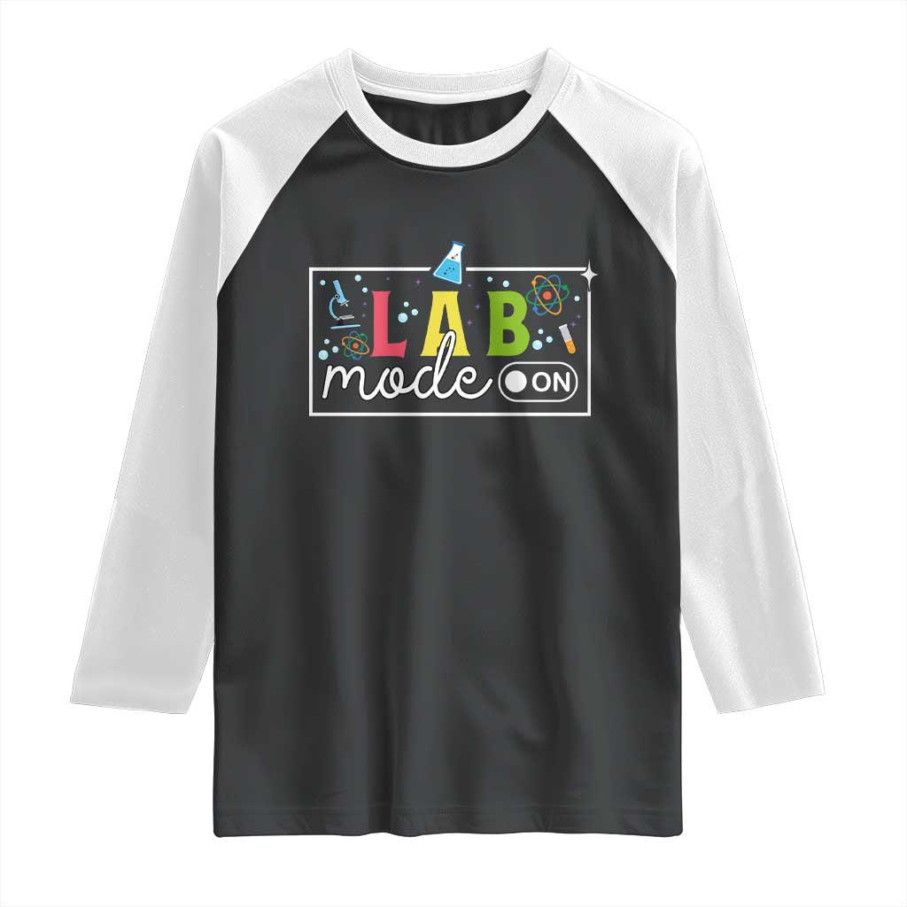 Funny Laboratory Scientist Raglan Shirt Lab Mode On Chemistry Medical TS11 Black White Print Your Wear