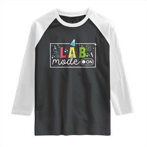 Funny Laboratory Scientist Raglan Shirt Lab Mode On Chemistry Medical TS11 Black White Print Your Wear