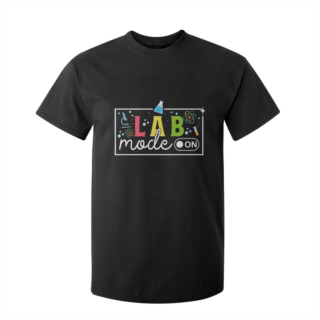 Funny Laboratory Scientist T Shirt For Kid Lab Mode On Chemistry Medical TS11 Black Print Your Wear