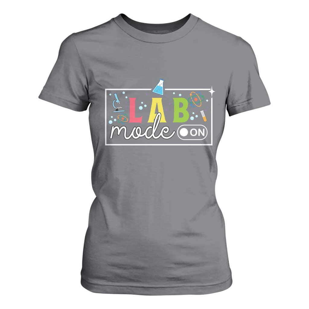 Funny Laboratory Scientist T Shirt For Women Lab Mode On Chemistry Medical TS11 Charcoal Print Your Wear