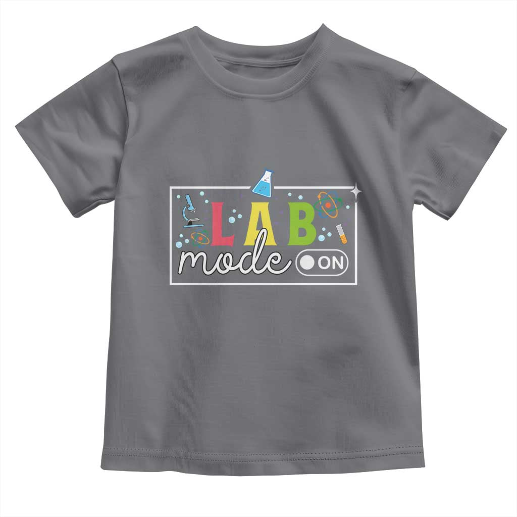 Funny Laboratory Scientist Toddler T Shirt Lab Mode On Chemistry Medical TS11 Charcoal Print Your Wear
