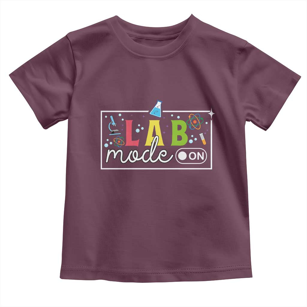 Funny Laboratory Scientist Toddler T Shirt Lab Mode On Chemistry Medical TS11 Maroon Print Your Wear