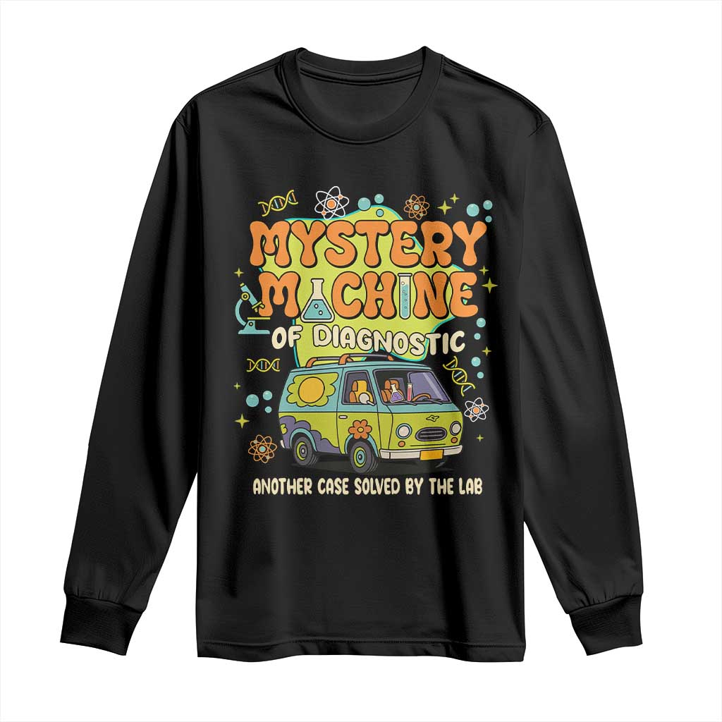 Funny Laboratory Week Scientist Long Sleeve Shirt Mystery Machine Of Diagnostic Chemistry Medical Van TS11 Black Print Your Wear