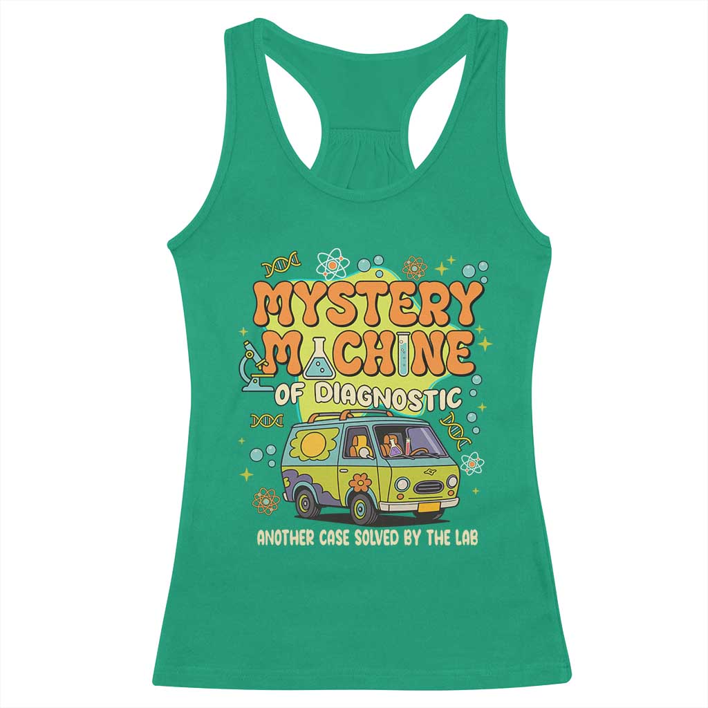 Funny Laboratory Week Scientist Racerback Tank Top Mystery Machine Of Diagnostic Chemistry Medical Van TS11 Irish Green Print Your Wear