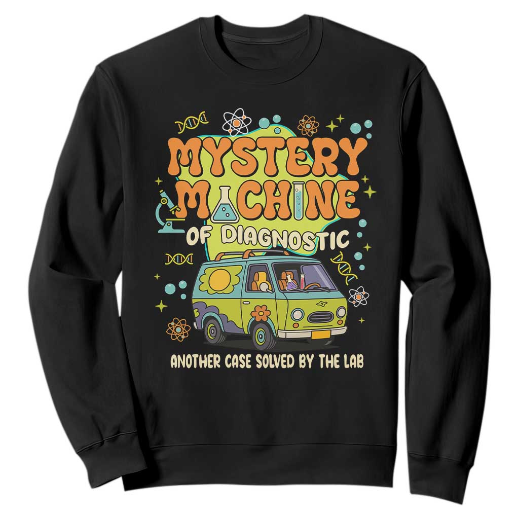 Funny Laboratory Week Scientist Sweatshirt Mystery Machine Of Diagnostic Chemistry Medical Van TS11 Black Print Your Wear