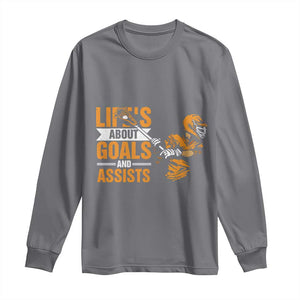 Funny Lacrosse Lax Player Long Sleeve Shirt Life's About Goals And Assists TS11 Charcoal Print Your Wear