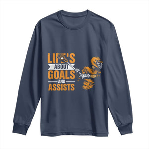 Funny Lacrosse Lax Player Long Sleeve Shirt Life's About Goals And Assists TS11 Navy Print Your Wear