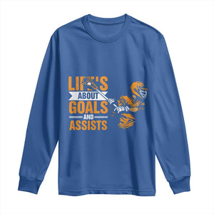 Funny Lacrosse Lax Player Long Sleeve Shirt Life's About Goals And Assists TS11 Royal Blue Print Your Wear