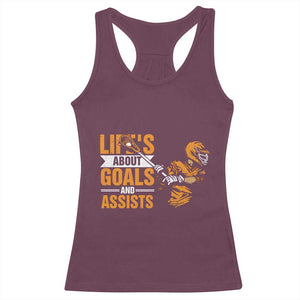 Funny Lacrosse Lax Player Racerback Tank Top Life's About Goals And Assists TS11 Maroon Print Your Wear