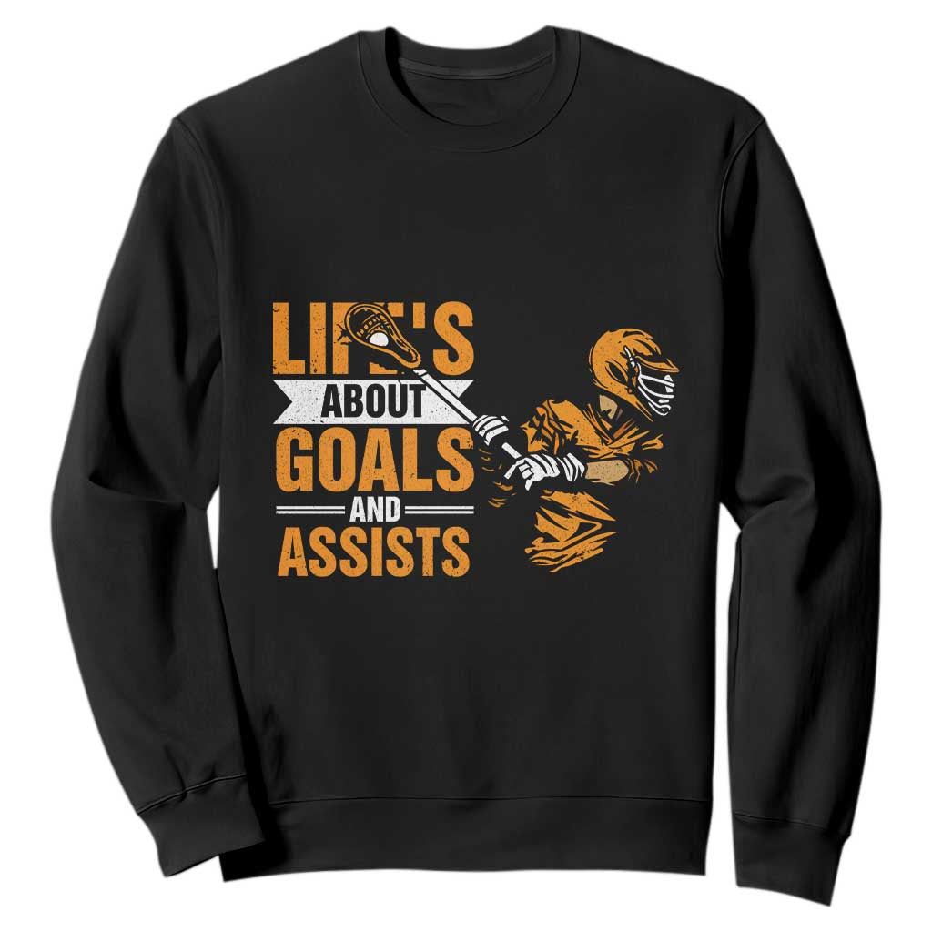 Funny Lacrosse Lax Player Sweatshirt Life's About Goals And Assists TS11 Black Print Your Wear