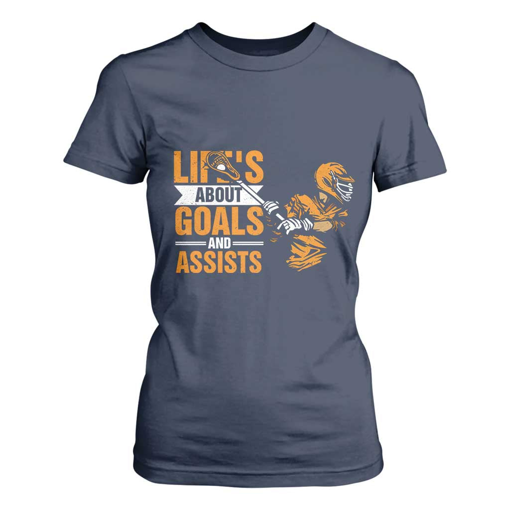 Funny Lacrosse Lax Player T Shirt For Women Life's About Goals And Assists TS11 Navy Print Your Wear