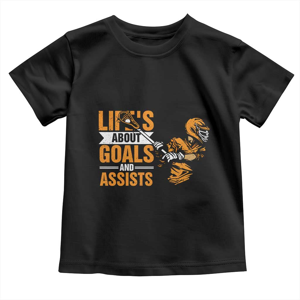 Funny Lacrosse Lax Player Toddler T Shirt Life's About Goals And Assists TS11 Black Print Your Wear