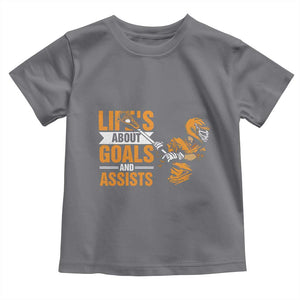 Funny Lacrosse Lax Player Toddler T Shirt Life's About Goals And Assists TS11 Charcoal Print Your Wear