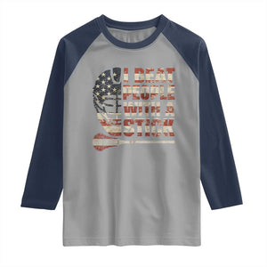 Funny Lacrosse Lax Raglan Shirt I Beat People With A Stick Vintage American Flag TS11 Sport Gray Navy Print Your Wear