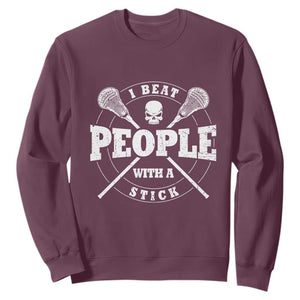 Funny Lacrosse Lax Sweatshirt I Beat People With A Stick Skull TS11 Maroon Print Your Wear