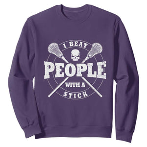 Funny Lacrosse Lax Sweatshirt I Beat People With A Stick Skull TS11 Purple Print Your Wear
