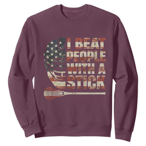 Funny Lacrosse Lax Sweatshirt I Beat People With A Stick Vintage American Flag TS11 Maroon Print Your Wear