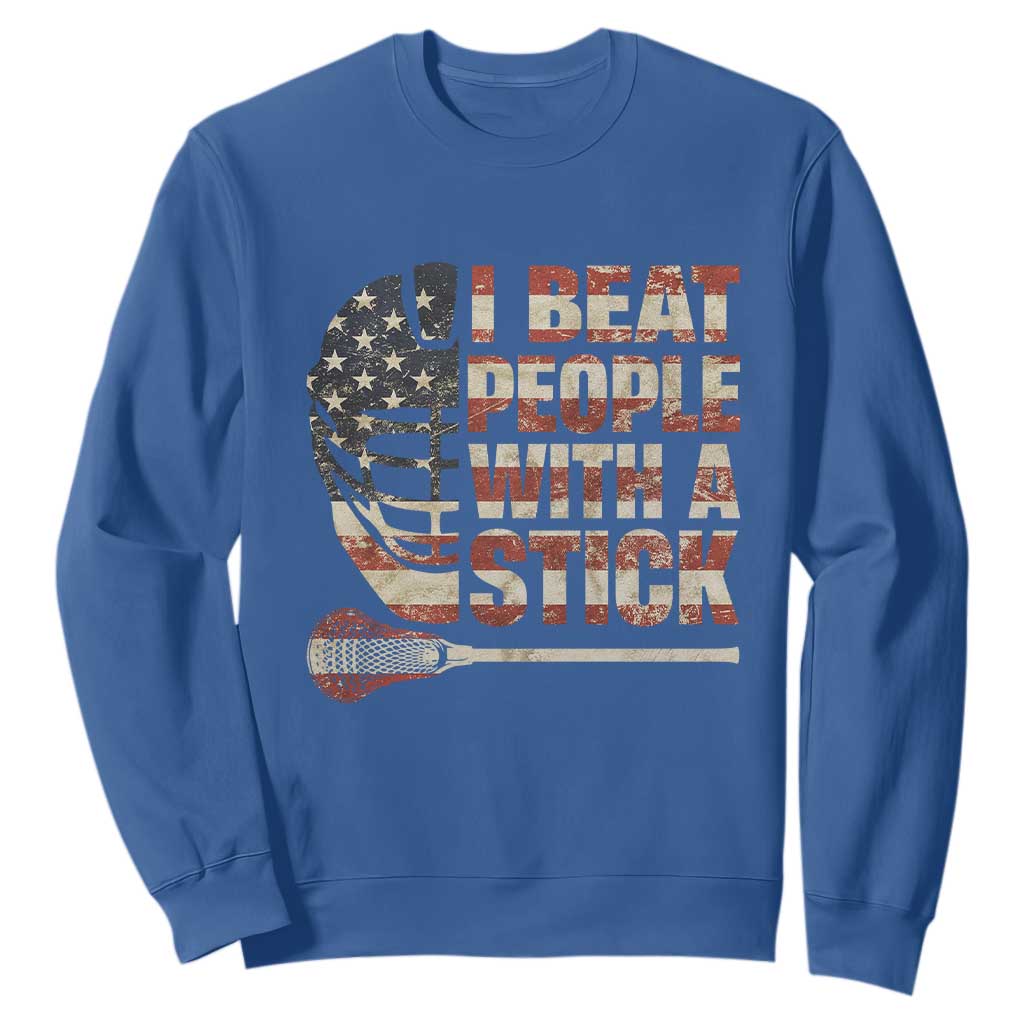 Funny Lacrosse Lax Sweatshirt I Beat People With A Stick Vintage American Flag TS11 Royal Blue Print Your Wear