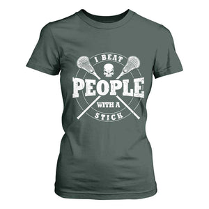 Funny Lacrosse Lax T Shirt For Women I Beat People With A Stick Skull TS11 Dark Forest Green Print Your Wear