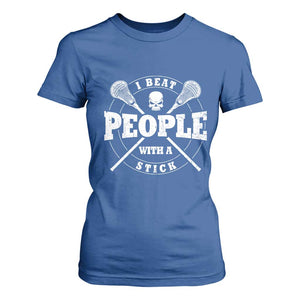 Funny Lacrosse Lax T Shirt For Women I Beat People With A Stick Skull TS11 Royal Blue Print Your Wear