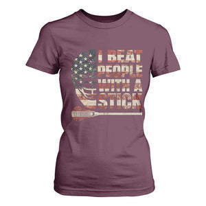 Funny Lacrosse Lax T Shirt For Women I Beat People With A Stick Vintage American Flag TS11 Maroon Print Your Wear