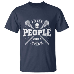 Funny Lacrosse Lax T Shirt I Beat People With A Stick Skull TS11 Navy Print Your Wear