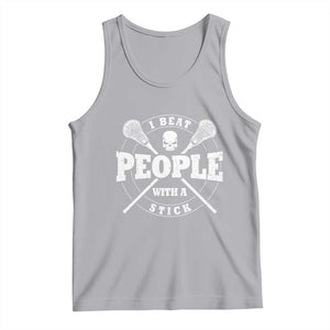 Funny Lacrosse Lax Tank Top I Beat People With A Stick Skull TS11 Athletic Heather Print Your Wear