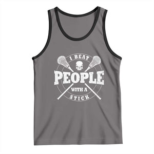 Funny Lacrosse Lax Tank Top I Beat People With A Stick Skull TS11 Deep Heather Black Print Your Wear