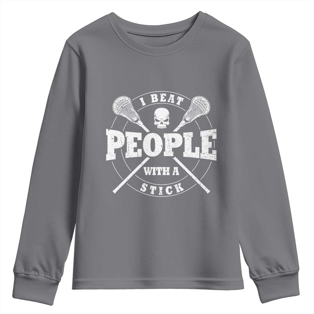 Funny Lacrosse Lax Youth Sweatshirt I Beat People With A Stick Skull TS11 Charcoal Print Your Wear