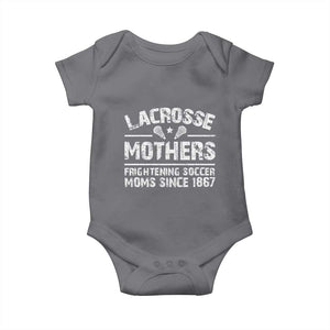 Funny Lacrosse Mothers Baby Onesie Lax Moms Frightening Soccer Moms Since 1867 TS11 Charcoal Print Your Wear
