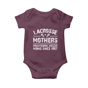 Funny Lacrosse Mothers Baby Onesie Lax Moms Frightening Soccer Moms Since 1867 TS11 Maroon Print Your Wear