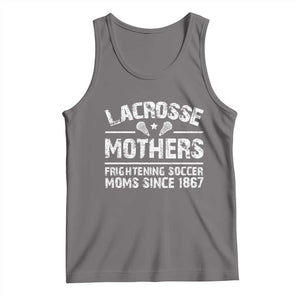 Funny Lacrosse Mothers Tank Top Lax Moms Frightening Soccer Moms Since 1867 TS11 Deep Heather Print Your Wear
